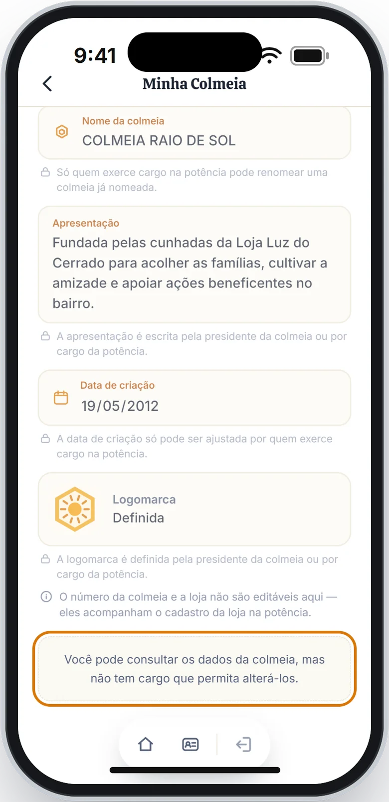 Fim da tela Minha Colmeia com o aviso de que você pode só consultar em destaque